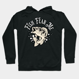 Fish Fear Me Hoodie